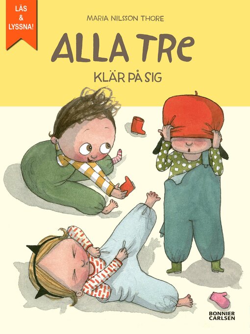 Title details for Alla tre klär på sig by Maria Nilsson Thore - Available